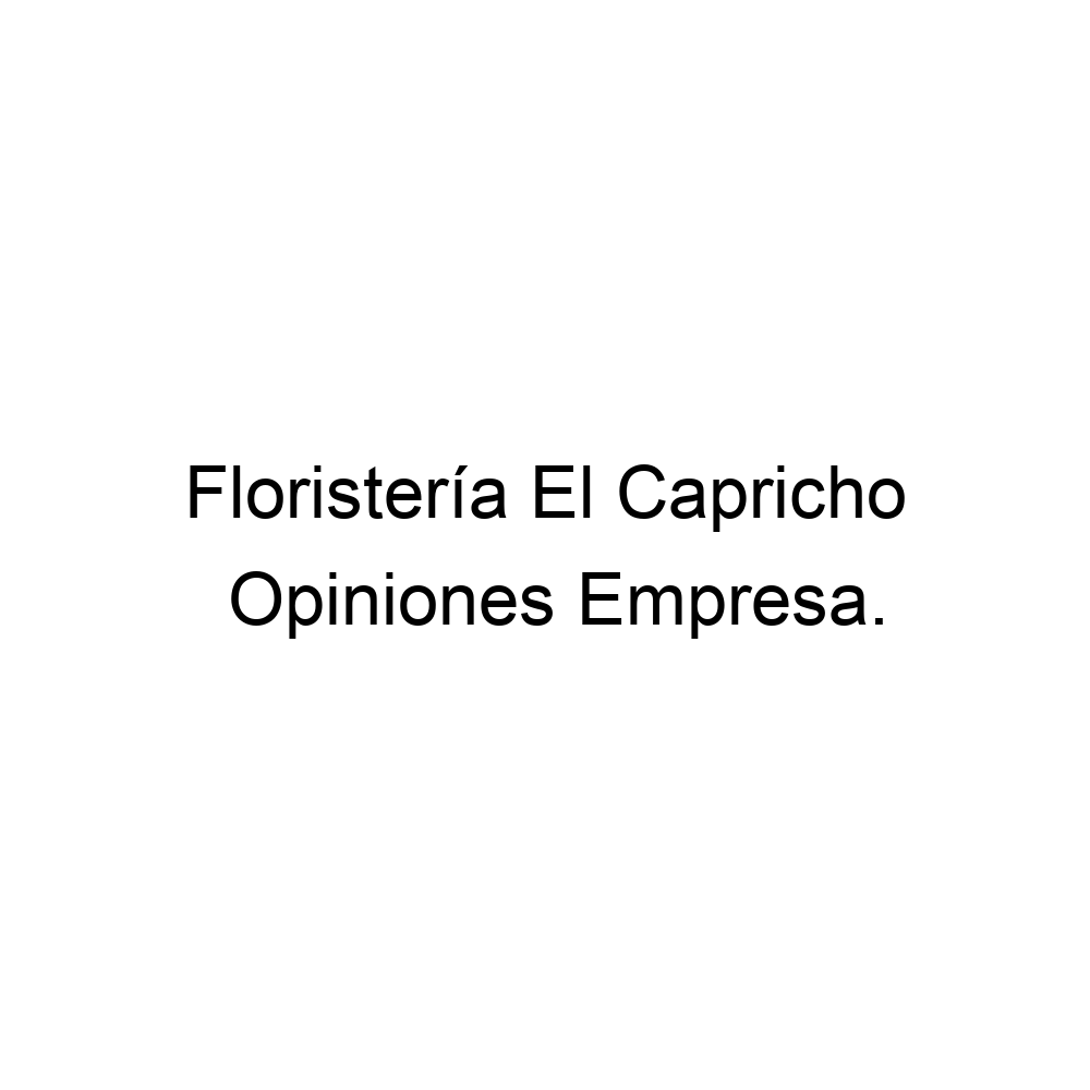 Opiniones Floristería El Capricho, Castilleja de la Cuesta ▷ 600793123